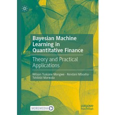(英文圖書)Bayesian Machine Learning in Quantitative Finance: Theory and Practical Applicat... 精裝版, Palgrave MacMillan, 英文