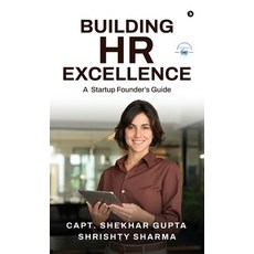 (영문도서)Building HR Excellence: A Startup Founder's Guide Hardcover, Notion Press, English, 9798900548357