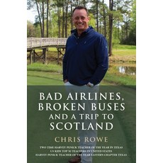 (영문도서) Bad Airlines Broken Buses and a Trip to Scotland Paperback, Booklocker.com, English, 9781959621898