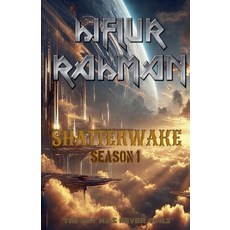 (영문도서) ShatterWake - Season 1 Paperback, Hiflur Rahman, English, 9798230021056