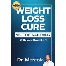(영문도서)Weight Loss Cure: Melt Fat Naturally with Your Own Glp-1 Hardcover, Joy House, English, 9781965429105