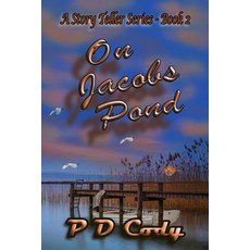 (영문도서) On Jacob's Pond: Inspired by true events. Go deep within the shadows of the lif... Paperback, Independently Published, English, 9798610815985