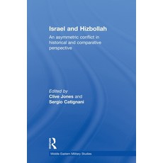 (영문도서)Israel and Hizbollah: An Asymmetric Conflict in Historical and Comparative Persp... Paperback, Routledge, English, 9780415622219
