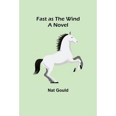 (영문도서) Fast as the Wind A Novel Paperback, Alpha Edition, English, 9789355758125