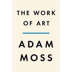 (영문도서) The Work of Art: How Something Comes from Nothing Hardcover, Penguin Press, English, 9780593297582