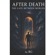 (英文圖書)After Death: The Gate Between Worlds 平裝版, Independently Published, 英文