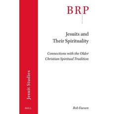 (英文圖書)Jesuits and Their Spirituality: Connections with the Older Christian Spiritual T... 平裝版, Brill, 英文
