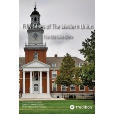 (영문도서) Fifty Stars of The Western Union: The Old Line State Paperback, Tredition Gmbh, English, 9783347732438