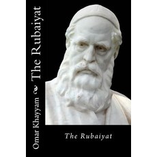 (영문도서) The Rubaiyat Omar Khayyam Paperback, Createspace Independent Pub..., English, 9781542985826
