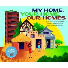 My Home Your Home Our Homes Paperback, Cantata Learning