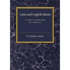 Latin and English Idiom, Cambridge University Press