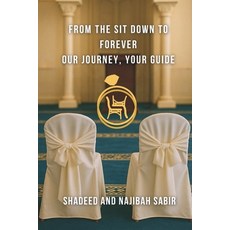 (영문도서)From The Sit Down to Forever Our Journey Your Guide: What to Ask What to Expec... Paperback, Independently Published, English, 9798263753542
