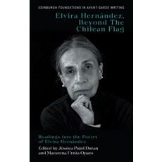(英文書)Elvira Hernández Beyond the Chilean Flag： Readings Into the Poetry of Elvira He... 精裝版, Edinburgh University Press, 英文