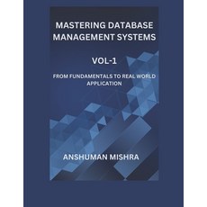(英文圖書)Mastering database management systems Vol-1 平裝版, Independently Published, 英文