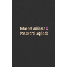 (영문도서) Internet Address & Password Logbook: Internet Address & Password Organizer with Table of Cont... Paperback, Independently Published, English, 9781091027923