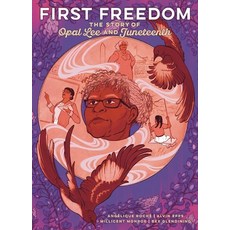 (外文書)First Freedom: The Story of Opal Lee and Juneteenth Hardcover, Oni Press, English