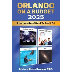 (英文圖書)Orlando on a Budget 2025: Everyone Can Afford to See It All 平裝版, MD Murphy & Associates LLC, 英文