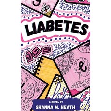(영문도서) Liabetes Paperback, Shanna M Heath, English, 9798990017511
