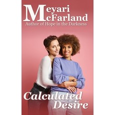 (영문도서) Calculated Desire Paperback, MDR Publishing, English, 9781643091303