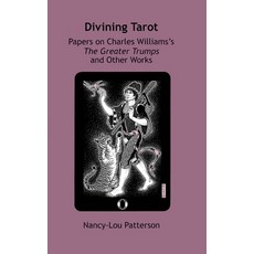 (영문도서) Divining Tarot: Papers on Charles Williams's The Greater Trumps and Other Works Hardcover, Valleyhome Books, English, 9781987919080