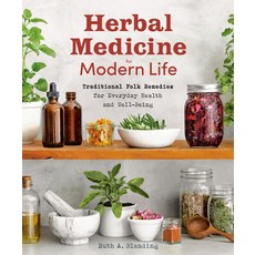 (영문도서) Herbal Medicine for Modern Life: Traditional Folk Remedies for Everyday Health... Paperback, Zeitgeist, English, 9780593689929