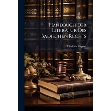 (英文圖書)Handbuch Der Literatur Des Badischen Rechts 平裝版, Nabu Press, 英文