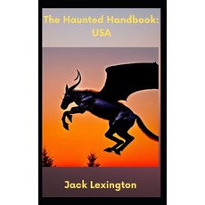 (영문도서) The Haunted Handbook: USA Paperback, Independently Published, English, 9798392321759