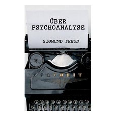 (영문도서) Über Psychoanalyse Paperback, E-Artnow, English, 9788027314614