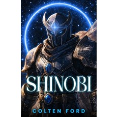 (영문도서)Shinobi Paperback, Colten Ford, English, 9798999719911