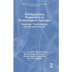 (영문도서) Interdisciplinary Perspectives on Socioecological Challenges: Sustainable Transformations Glo... Hardcover, Routledge, English, 9781032334370