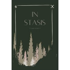 (영문도서)In Stasis Paperback, Liber House, LLC, English, 9798993280233