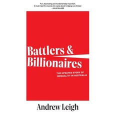 (영문도서) Battlers and Billionaires: The Updated Story of Inequality in Australia Paperback, Black Inc., English, 9781760645243
