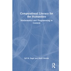 (英文圖書)Computational Literacy for the Humanities: Mathematics and Programming in Context 精裝版, Routledge, 英文