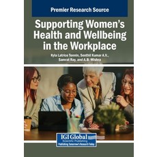 (英文圖書)Supporting Women's Health and Wellbeing in the Workplace 平裝版, Igi Global Scientific Publi..., 英文