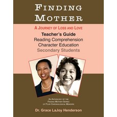 Finding Mother: Teacher's Guide Paperback, Inspirations by Grace Lajoy, English, 9781734186895