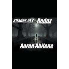 (영문도서) Shades of Z: Redux Paperback, Syphon Creative, English, 9798223859116