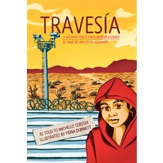 Travesía: A Migrant Girl's Cross-Border Journey Paperback, Arsenal Pulp Press