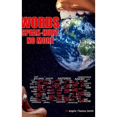 (영문도서)Words Speak Hurt No More Vol.3: Love after H.U.R.T. Hardcover, Blurb, English, 9781006979286