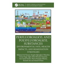 (英文圖書)Perfluoroalkyl and Polyfluoroalkyl Substances: Environmental Fate Health Impact... 精裝版, CRC Press, 英文
