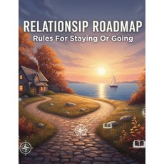 (英文圖書)Relationship Roadmap: Rules For Staying Or Going 平裝版, Independently Published, 英文