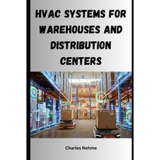 (영문도서) HVAC Systems for Warehouses and Distribution Centers Paperback, Independently Published, English, 9798320438986