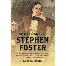 (英文圖書)The Life and Songs of Stephen Foster: A Revealing Portrait of the Forgotten Man... 精裝版, Rowman & Littlefield Publis..., 英文