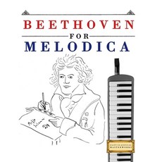 (영문도서)Beethoven for Melodica: 10 Easy Themes for Melodica Beginner Book Paperback, E. C. Masterworks, English, 9781807560089