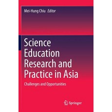 (英文圖書)Science Education Research and Practice in Asia: Challenges and Opportunities 平裝版, Springer, 英文