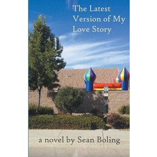 (영문도서) The Latest Version of My Love Story Paperback, Sean Boling, English, 9798224274895