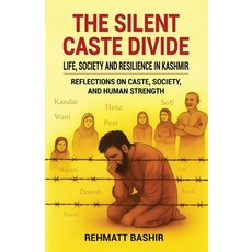 (영문도서)The Silent Caste Divide Paperback, Taneesha Publishing, English, 9789347259319