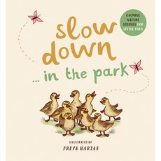(영문도서) Slow Down . . . in the Park: Calming Nature Stories for Little Ones Board Books, Magic Cat