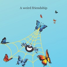 A weird friendship: Illustrated Story For Children From 3+ With 4 Coloring Pages Paperback, Independently Published, English, 9798712178483
