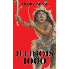 (영문도서) Illinois 1000 Paperback, Austin Macauley, English, 9798886935042