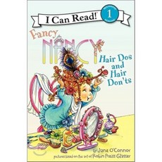 Fancy Nancy: Hair Dos and Hair Don'ts Harpercollins Childrens Books